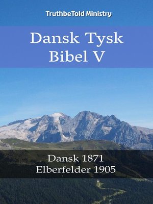 cover image of Dansk Tysk Bibel V